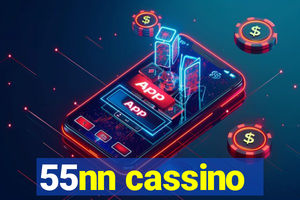 55nn cassino